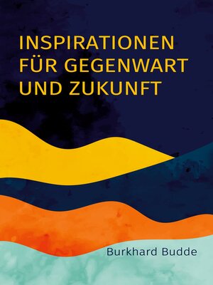 cover image of Inspirationen für Gegenwart und Zukunft
